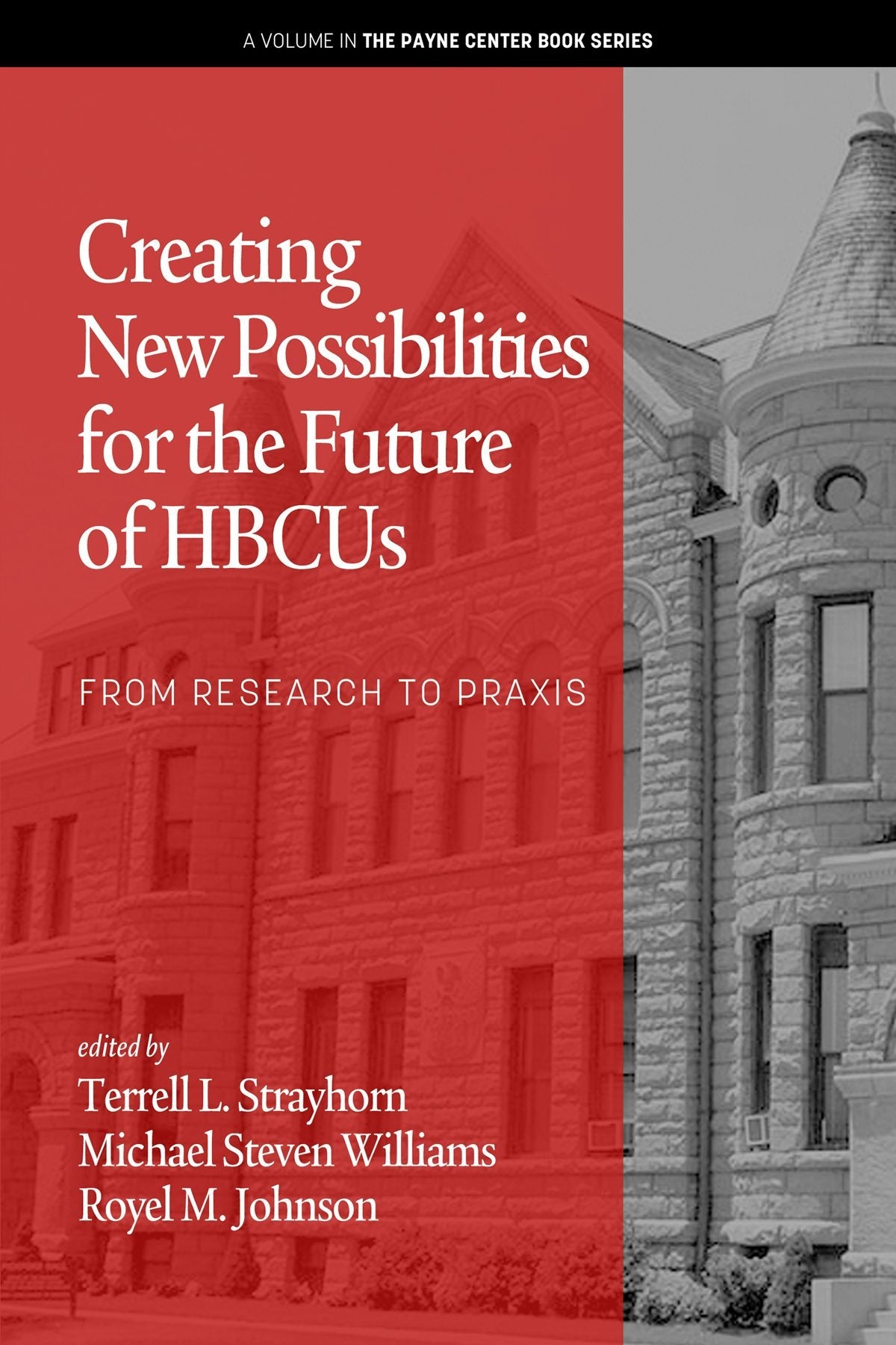 Book cover image for Creating New Possibilities for the Future of HBCUs ISBN: 9798887301587